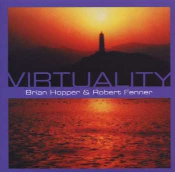 Album Brian Hopper: Virtuality