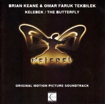 Album Brian Keane: Kelebek / The Butterfly (Original Motion Picture Soundtrack)