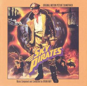 Album Brian May: Sky Pirates (Original Motion Picture Soundtrack)