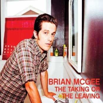 CD Brian McGee: The Taking Or The Leaving 257873