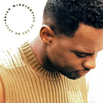Album Brian McKnight: Stay Or Let It Go