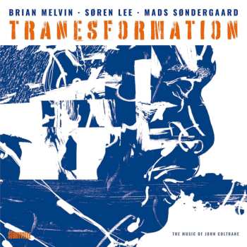 Album Brian Melvin: Tranesformation
