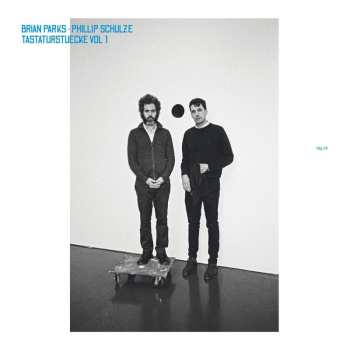 Album Brian Parks & Phillip Schulze: Tastaturstücke Vol.1