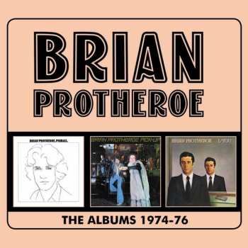 Album Brian Protheroe: The Albums 1974-76