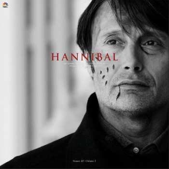 Album Brian Reitzell: Hannibal Season 3 - Volume 1 (Original Television Soundtrack)