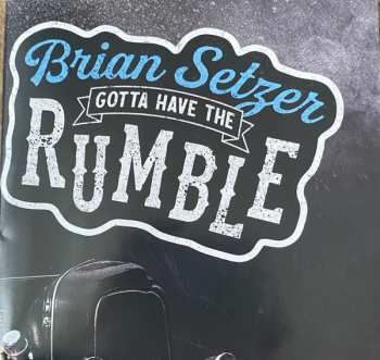 CD Brian Setzer: Gotta Have The Rumble DIGI 420019