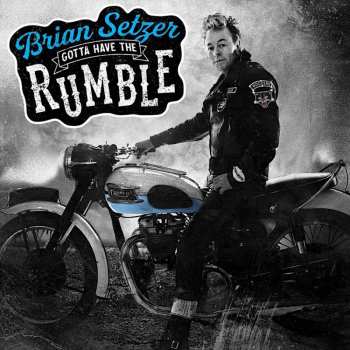 Album Brian Setzer: Gotta Have The Rumble