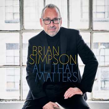 Album Brian Simpson: All That Matters