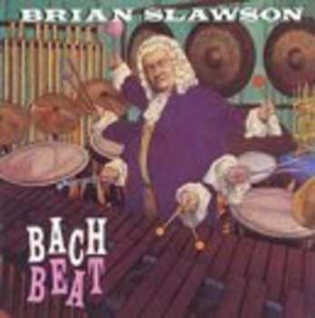 Album Brian Slawson: Bach Beat