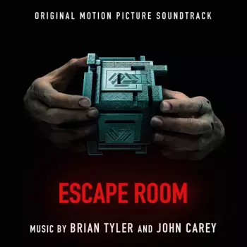 Brian Tyler: Escape Room (Original Motion Picture Soundtrack)