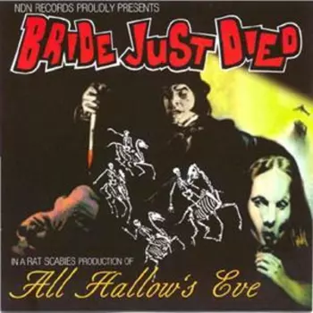 Bride Just Died: All Hallow's Eve
