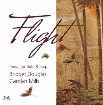 Album Bridget Douglas: Flight: Music For Flute & Harp