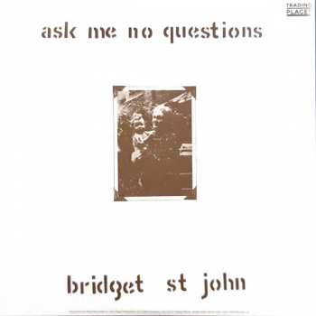 LP Bridget St. John: Ask Me No Questions 152584
