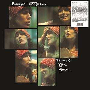 Album Bridget St. John: Thank You For...