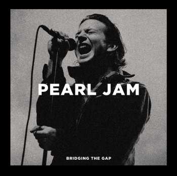 Album Pearl Jam: Bridging The Gap