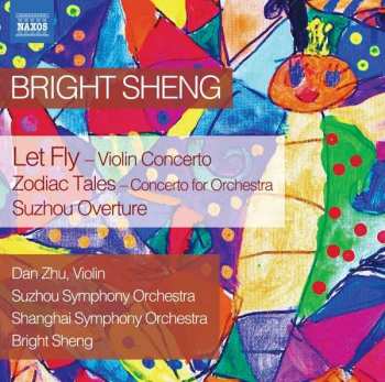 Album Bright Sheng: Let Fly • Zodiac Tales