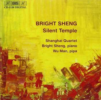 Album Bright Sheng: Silent Temple
