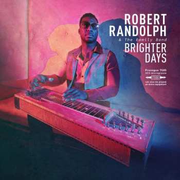 LP Robert Randolph & The Family Band: Brighter Days  427341