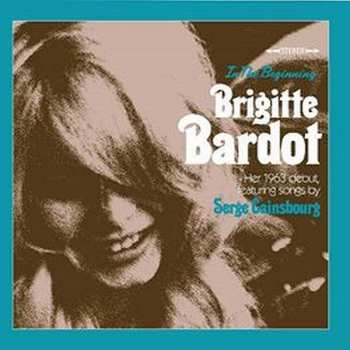 Album Brigitte Bardot: In The Beginning…