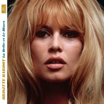Album Brigitte Bardot: La Belle Et Le Blues