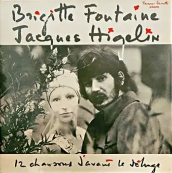 Brigitte Fontaine: 12 Chansons D'Avant Le Déluge