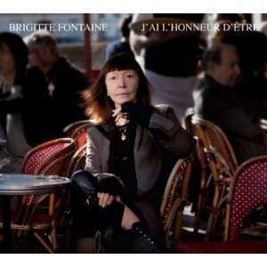 Brigitte Fontaine: J'ai L'honneur D'être