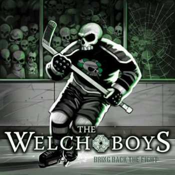 Album The Welch Boys: Bring Back The Fight