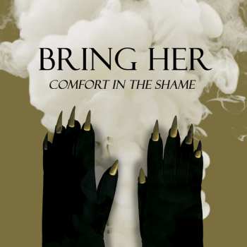 MC Bring Her: Comfort In The Shame 380186