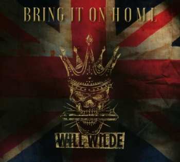 Album Will Wilde: Bring It On Home