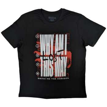 Merch Bring Me The Horizon: Bring Me The Horizon Unisex T-shirt: Why...? (medium) M