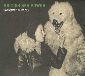 Album British Sea Power: Machineries Of Joy