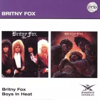 Britny Fox: Britny Fox / Boys In Heat