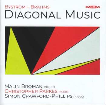 Album Britta Byström: Diagonal Musik Für Violine, Horn & Präpariertes Klavier
