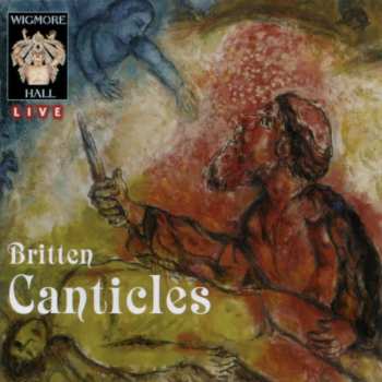 Album Benjamin Britten: Canticles