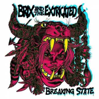 Album Brix & The Extricated: Breaking State