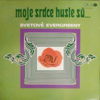 LP Brno Radio Pops Orchestra: Moje Srdce Husle Sú… Svetové Evergreeny 417485