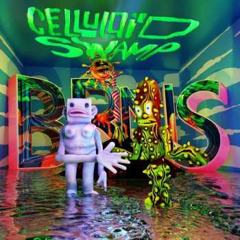 Album BRNS: Celluloïd Swamp