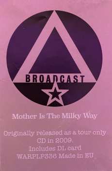LP Broadcast: Mother Is The Milky Way 232115