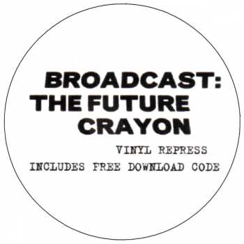 2LP Broadcast: The Future Crayon 342126