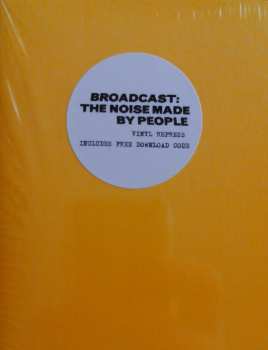 LP Broadcast: The Noise Made By People 317235