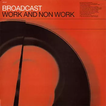 Broadcast: Work And Non Work