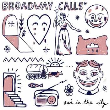 Album Broadway Calls: Sad In The City