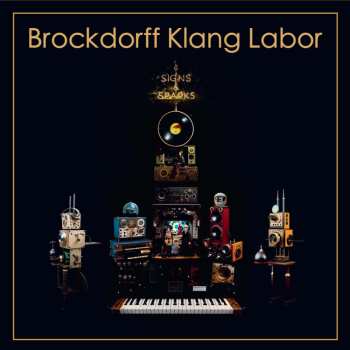 LP Brockdorff Klang Labor: Signs And Sparks (gatefold) 502765