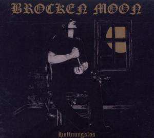 CD Brocken Moon: Hoffnungslos LTD | DIGI 424354