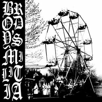 Album Brody's Militia: Cycle Of Hate