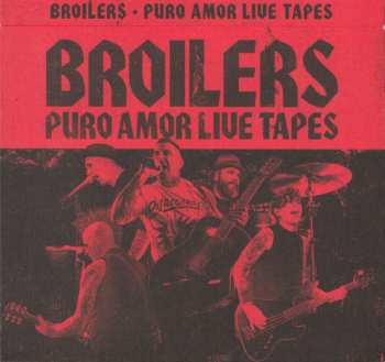 2CD Broilers: Puro Amor Live Tapes 408979