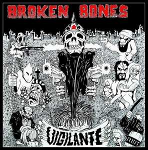 Album Broken Bones: 7-vigilante