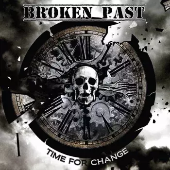 Broken Past: Time For Change