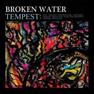 Album Broken Water: Tempest
