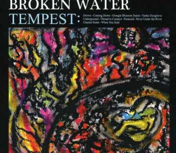 CD Broken Water: Tempest 404708